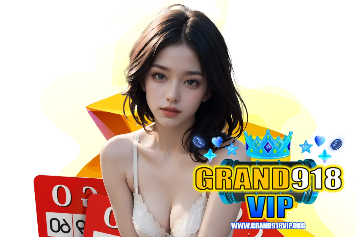 grand918vip สล็อต